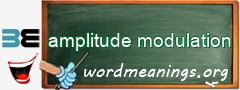 WordMeaning blackboard for amplitude modulation